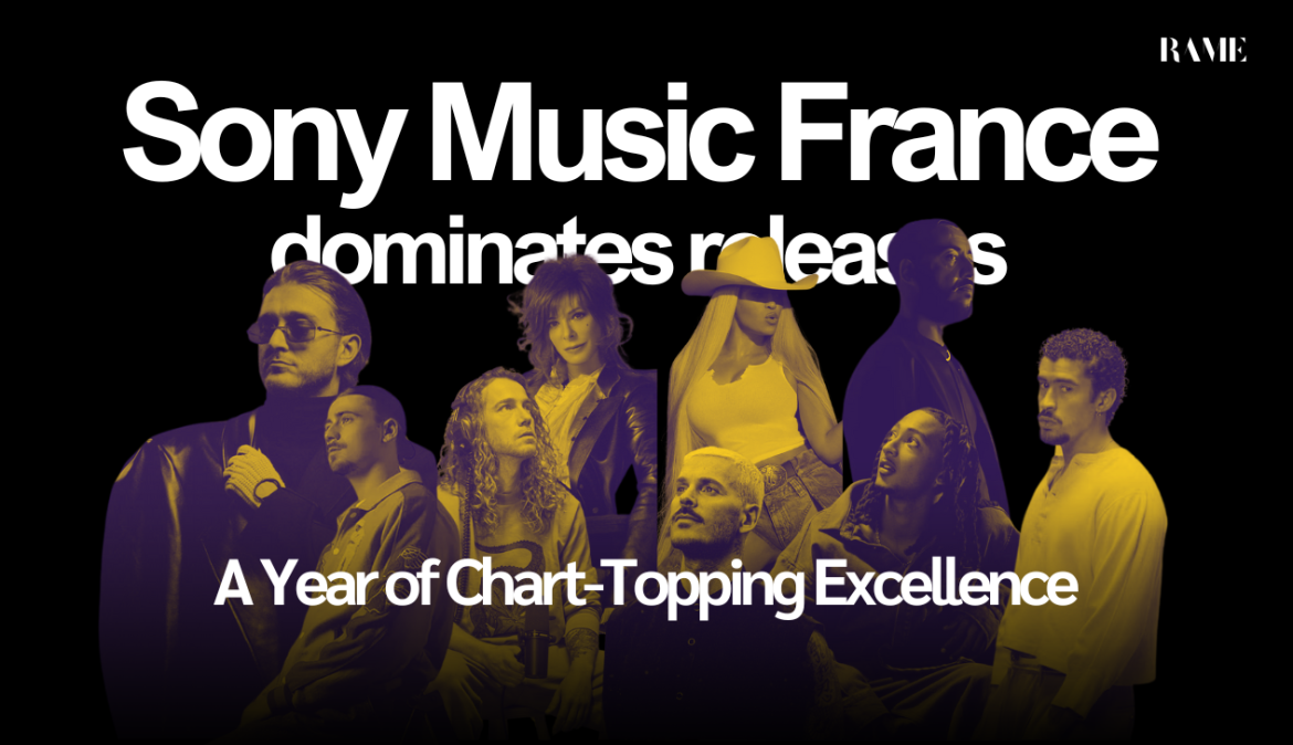 Sony Music France Clinches the #1 Spot in Releases: A Year of Chart-Topping Excellence