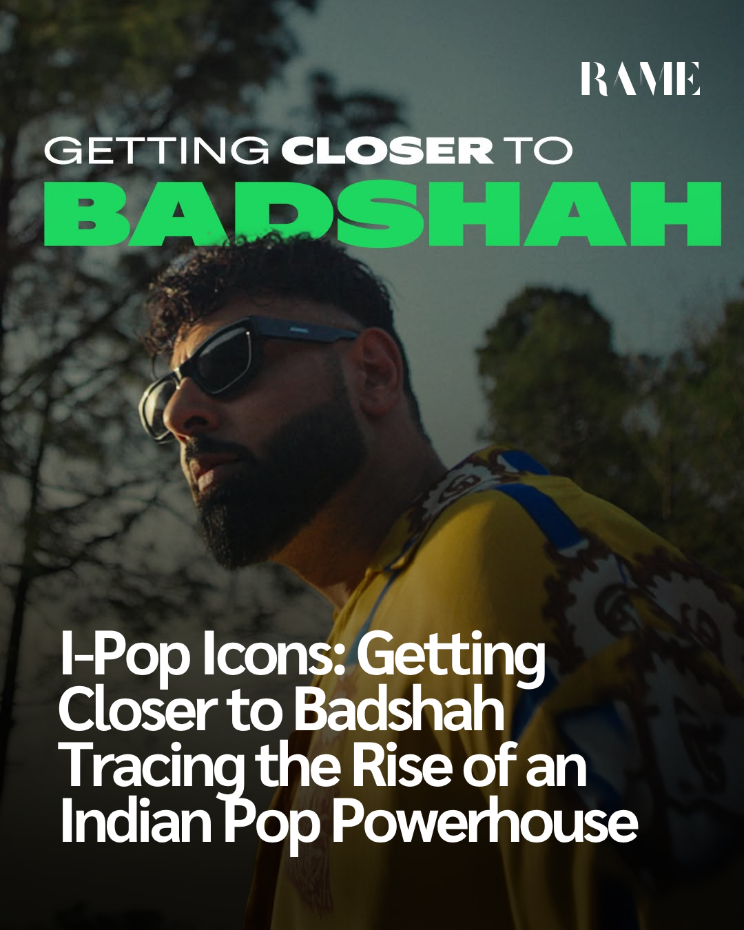 I-Pop Icons: Getting Closer to Badshah – Tracing the Rise of an Indian Pop Powerhouse