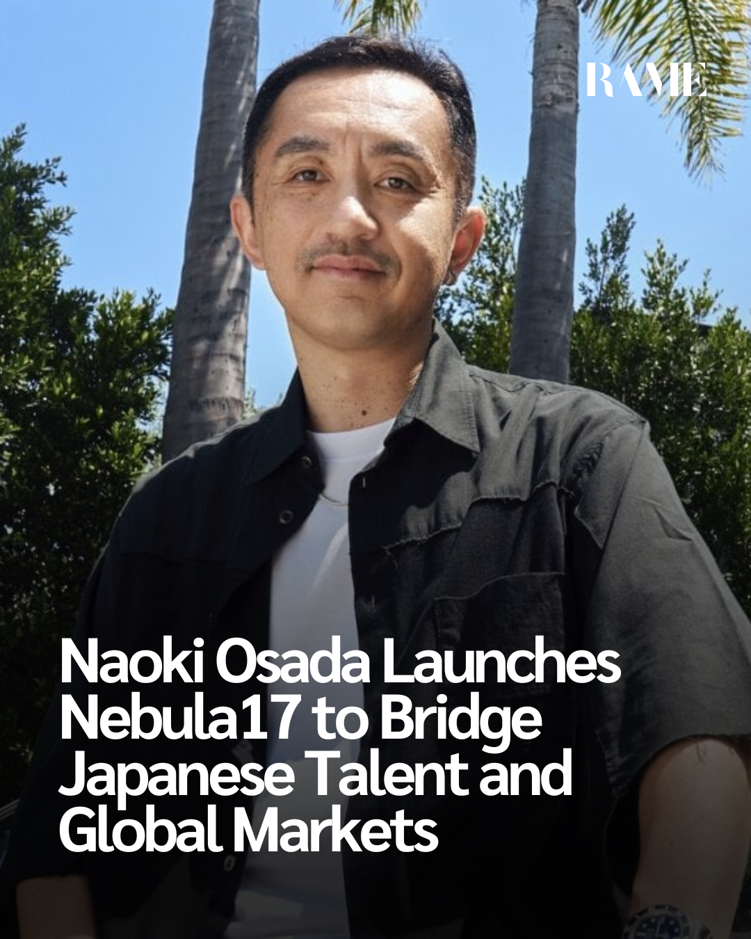 Naoki Osada Launches Nebula17 to Bridge Japanese Talent and Global Markets