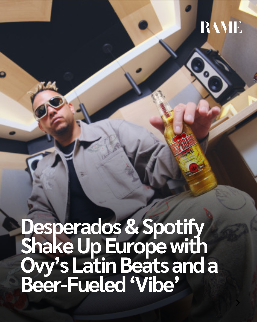 Desperados & Spotify Shake Up Europe with Ovy’s Latin Beats and a Beer-Fueled ‘Vibe’
