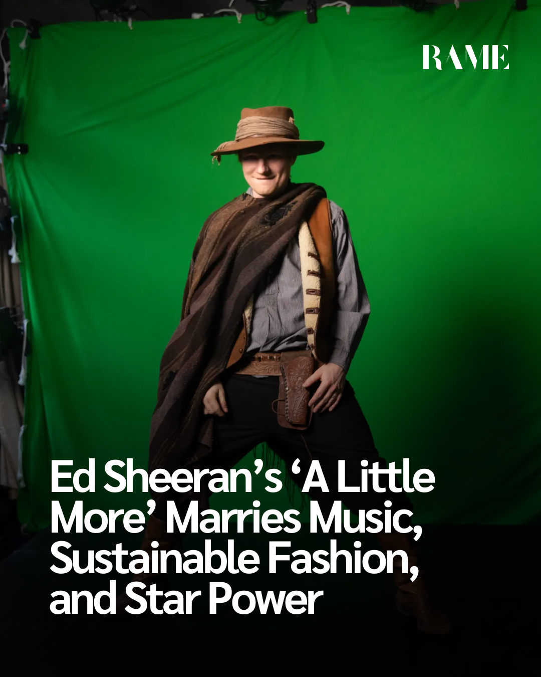 Ed Sheeran’s ‘A Little More’ Marries Music, Sustainable Fashion, and Star Power