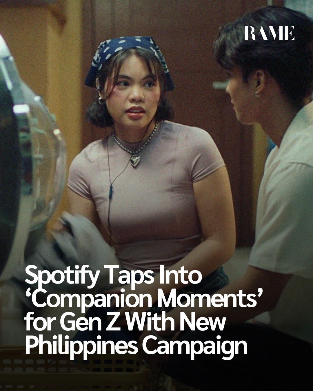 Spotify Taps Into ‘Companion Moments’ for Gen Z With New Philippines Campaign