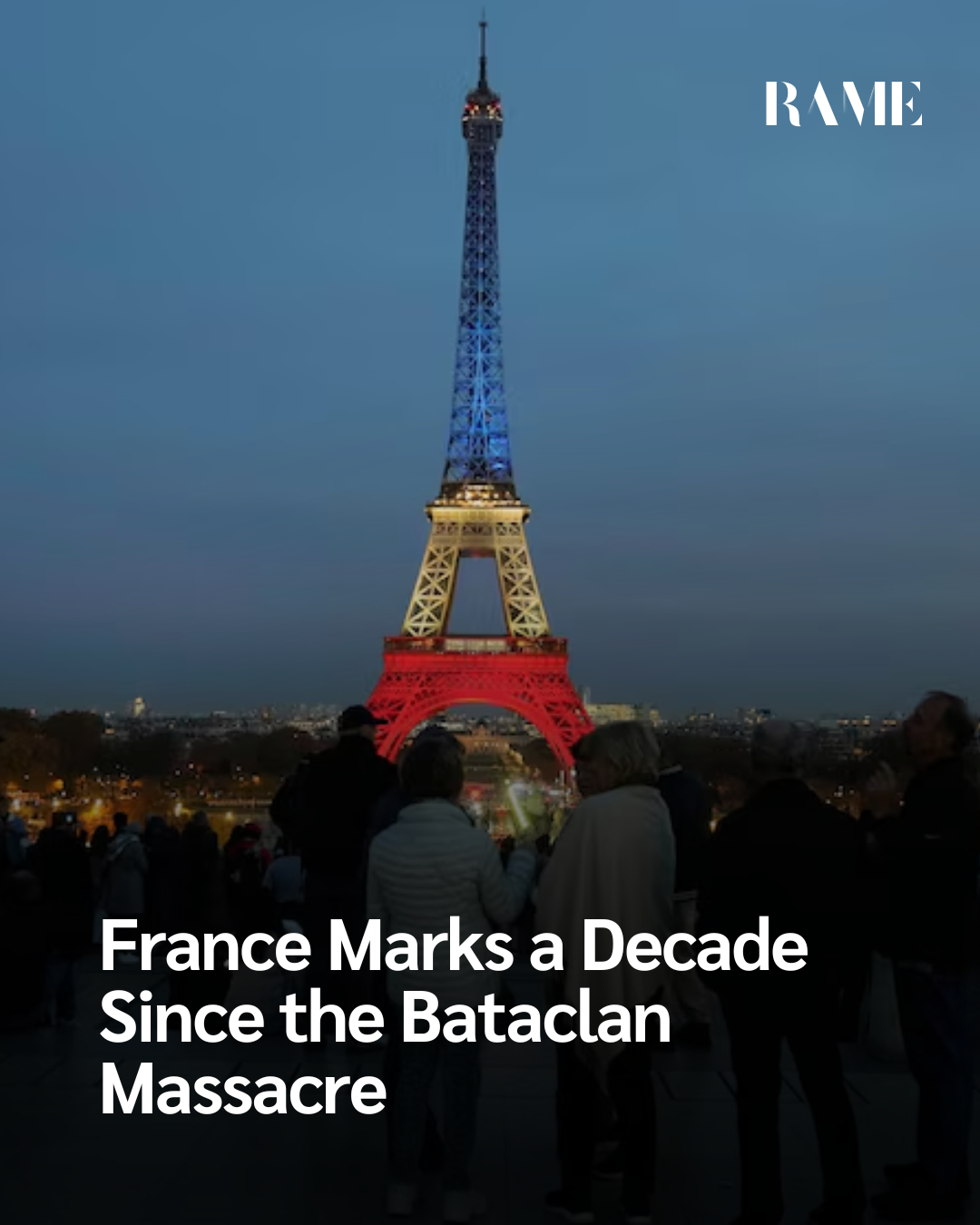 France Marks a Decade Since the Bataclan Massacre
