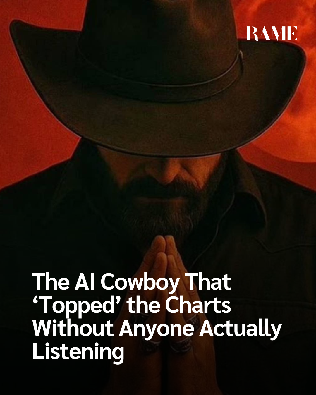 The AI Cowboy That ‘Topped’ the Charts Without Anyone Actually Listening