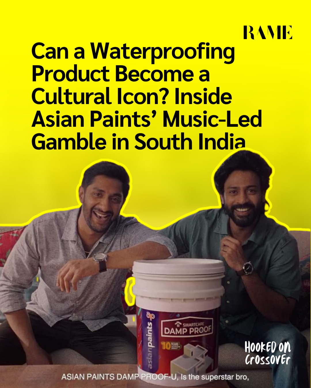 Can a Waterproofing Product Become a Cultural Icon? Inside Asian Paints’ Music-Led Gamble in South India 3 Can a Waterproofing Product Become a Cultural Icon? Inside Asian Paints’ Music-Led Gamble in South India